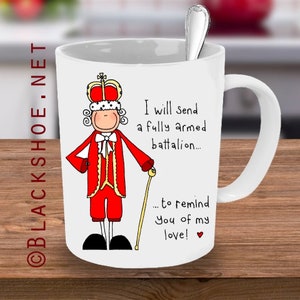 Blackshoe, Hamilton Mug, Hamilton, King George, Hamilton Fan, Hamilton Cup, Hamilton Quote, Hamilton Musical, Period Mug, King George quote