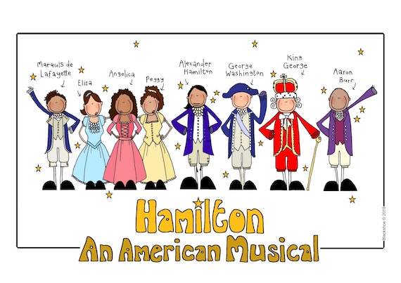 Hamilton Cast Portrait Hamilton Print Alexander Hamilton Schuyler Sisters Lafayette King George Musicals Print Hamilton Characters Etsy