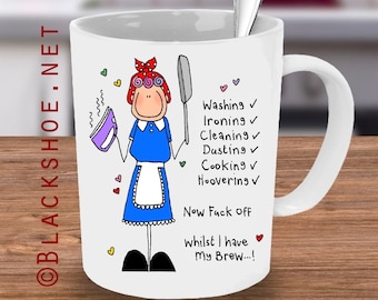 Mum's Mug, Gift for Mum, Funny Mothers Day gift, Mother's Mug, Cheeky Mug, Funny Mug, Swearing Mug, Housework Mug, Teabreak Mug, quiet