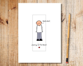 Belated card, belated birthday card, I forgot card, sorry I forgot card, Bollocks card, Funny belated, forgot your birthday card, belated