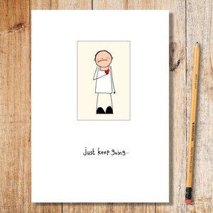 Tarjeta de amigos, Just Keep Going, Tarjeta de apoyo, Tarjeta de simpatía, Tarjeta emocional, Ilustración, Tarjeta inspiradora, Amor, estaré aquí tarjeta, A5,