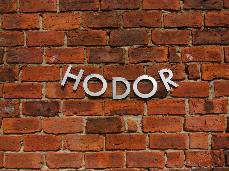 Hodor Letter Banner Hold The Door House Stark Bran Stark Etsy