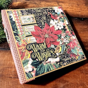 Album Tutorial Christmas - Warm Wishes Album Tutorial - Graphic 45- PDF Tutorial by Nostalgique -Christmas Handmade Gift Tutorial