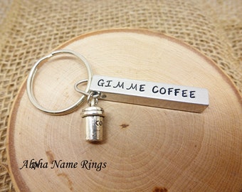 GIMME COFFEE - Custom Hand Stamped Aluminum Key Chain For The Coffee lover