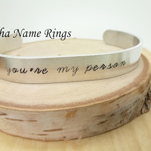 You're my person - Custom Hand Stamped Personalized Aluminum Adjustable Bracelet.