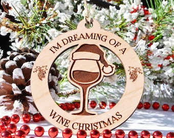 I'm Dreaming Of A Wine Christmas Wooden Christmas Tree Ornament