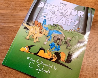 The Dinosaur Who Went Splat! Children's Book