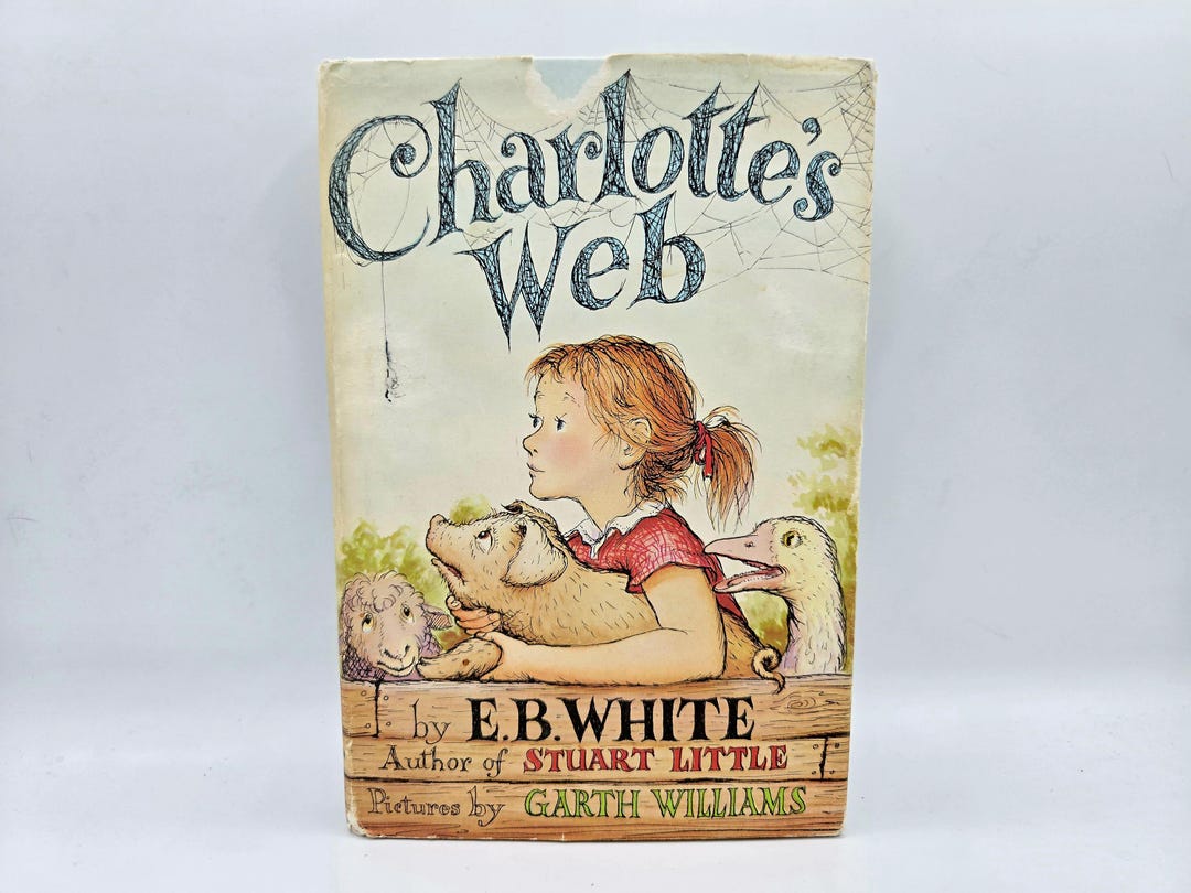 Charlotte's Web E. B. White 1952 Copyright Early Edition Original ...