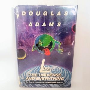 Life, the Universe and Everything by Douglas Adams 1982 Book Club Edition with Dust Jacket Hitchhikers Good Condition Vintage Hardcover RARE