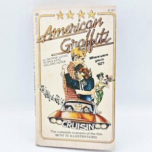 American Graffiti George Lucas Gloria Katz Willard Huyck 1973 5th Printing 70s Vintage Americana Movie Tie In Illustrated Script RARE