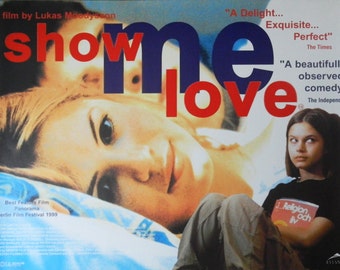 Show Me Love (Original Poster)