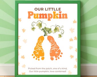 Our Little Pumpkin Handprint & Footprint Craft | Pumpkin Keepsake Printable | Baby Fall Handprint | Baby Footprint Art Autumn Nursery Decor