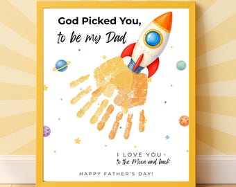 God Picked You to Be My Dad Handprint Craft Printable, Father's Day Rocket Keepsake Christian Space Handprint Gift for Dad Toddler Preschool
