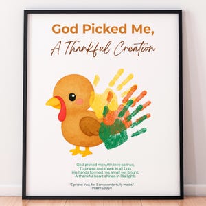 Christian Thanksgiving Handprint Craft for Kids Turkey Craft God Picked Me A Thankful Creation Printable Bible Verse Fall Sunday School Art image 11