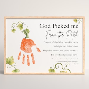 Gud valde mig från fältet Utskrivbart Thanksgiving-pyssel Kristen pumpahandavtrycksdikt Höstbibelvers Söndagsskola Hemundervisning Småbarn