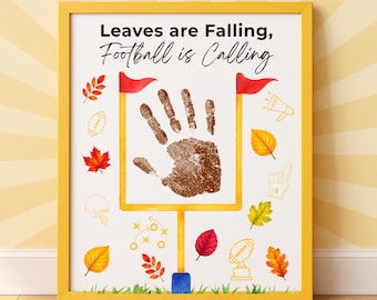 Football Handprint Craft Printable | Leaves Are Falling Football is Calling | Fall Football Keepsake Preschool Sports Activity Autumn Craft