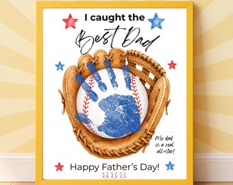 Father’s Day Handprint Craft Printable, Baseball Best Dad Gift from Kids, I Caught the Best Dad DIY Handprint Keepsake, Toddler Preschool