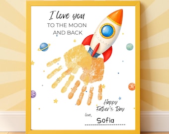 I Love You To The Moon And Back, Father’s Day Handprint Craft Printable, Daddy Keepsake Gift from Kids, DIY Handprint Art, Preschool toddler