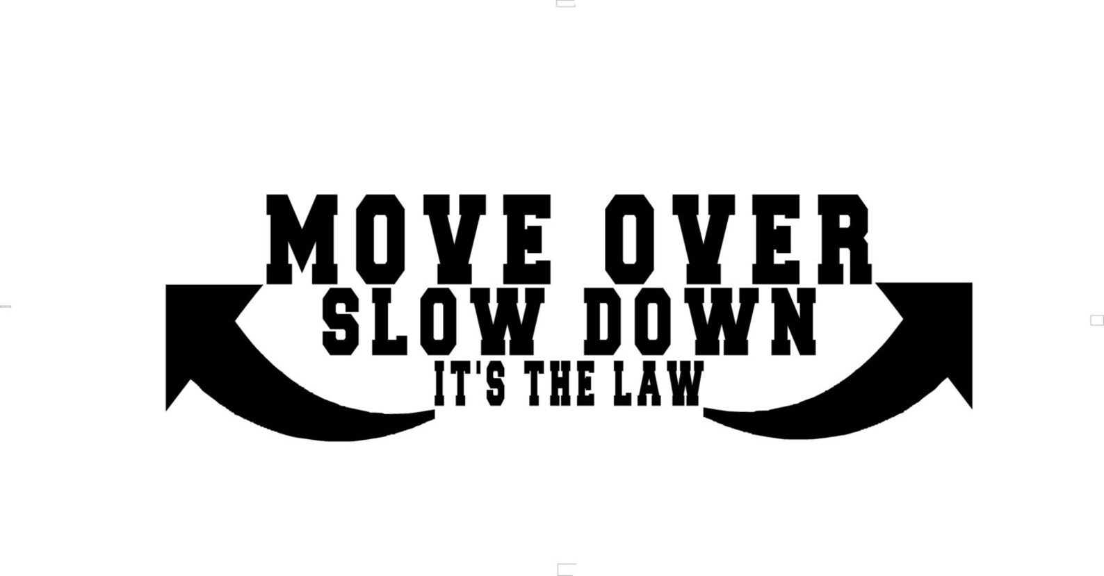 Move Over Slow Down It's the Law Custom Rear Window or Etsy