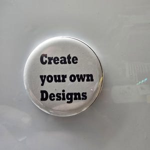Create your own pinback button / magnet Set of 5 with photo or personalized text for any event or Gift | Wedding, Kids Art Keepsake and more