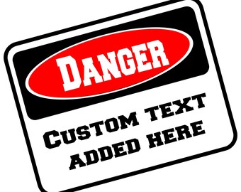 danger Label sticker Customizable decal for laptop / car / locker