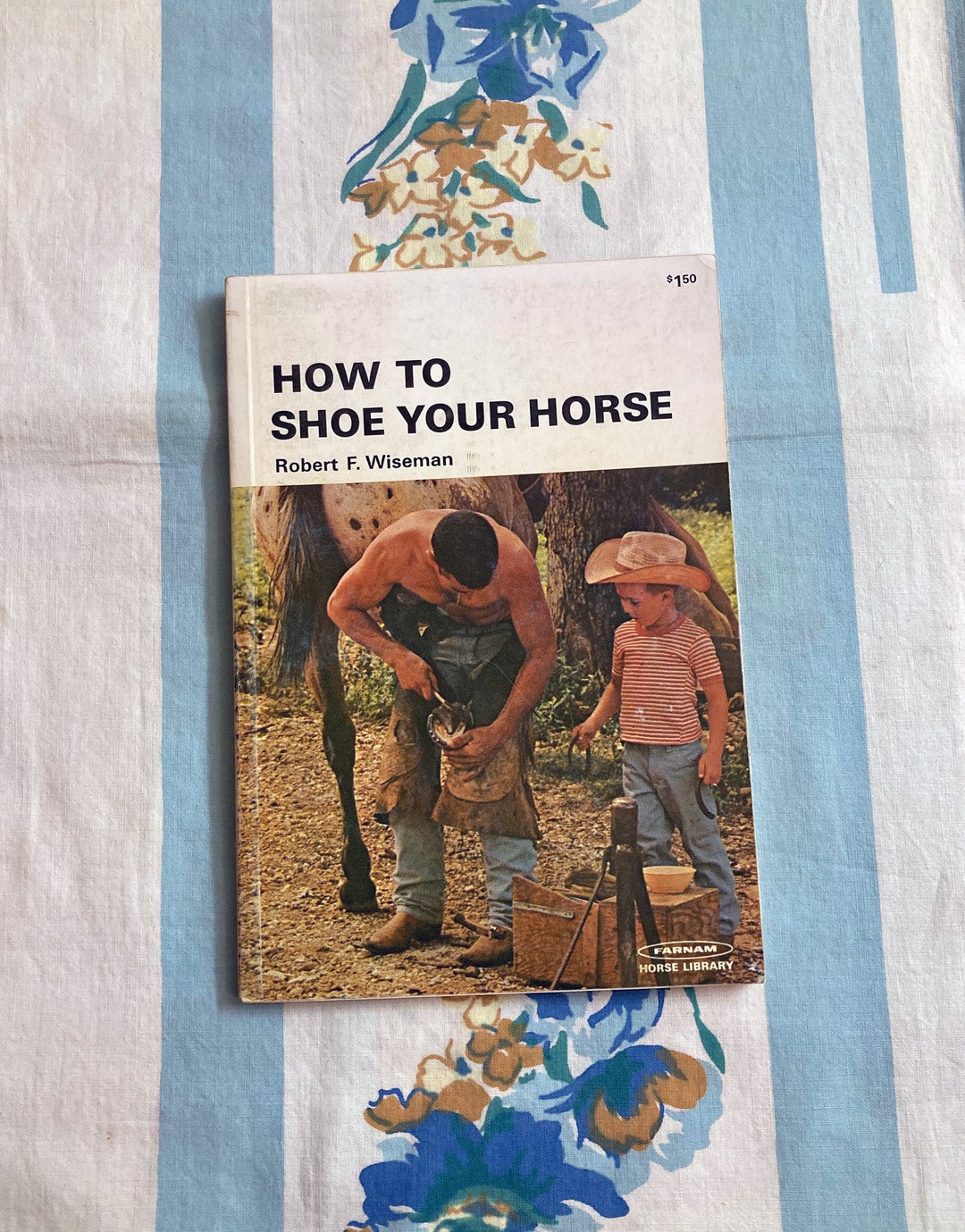 How to Shoe Your Horse 1971 Farnam Horse Library Book Etsy