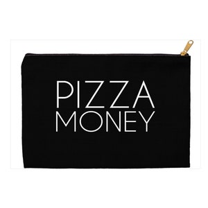 PIZZA money canvas zip top pouch