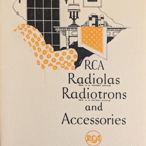 RCA Radiolas, Radiotrons, and Accessories - 1926 Catalogue and prices