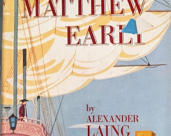 Matthew Earl, 17thC sea adventure, Alexander Laing, 1957 stated 1st ed.