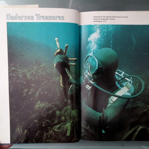 Undersea Treasures -- National Geographic Society, 1974, close-up of treasure diver's world; their methods, rewards, & frustrations