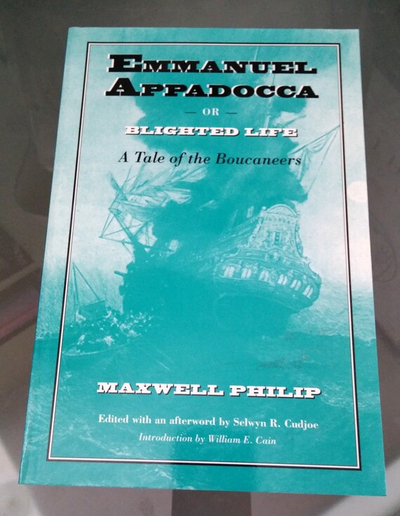 Emmanuel Appadocca Or Blighted Life A Tale Of The Boucaneers Maxwell Phillip 1854 Mulatto Son Quest For Vengeance With Ruthless Pirates - 