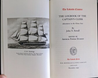 Logbook of the Captain&#39;s Clerk - Adventures in the China Seas.  John S. Sewall, Lakeside Classics edition. Commodore Perry opening up Japan