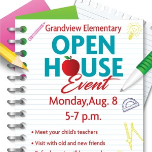 May include: A white sheet of paper with blue lines, a red apple, and the text "Grandview Elementary Open House Event Monday, Aug. 8 5-7 p.m."  The text below reads "Meet your child's teachers, Visit with old and new friends, Refreshments will be served in the cafeteria."  The bottom of the page says "SAMPLE" and a yellow sticky note says "We are so HAPPY you are here!"