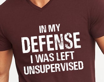 In My Defense I Was Unsupervised SVG | Humorous Quote for Cricut & Silhouette