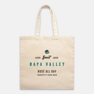 Personalized Napa Valley Tote Bag, Napa Valley Bachelorette Party Favor Bag and Gift Bag, Girls Trip Napa, Wine Country Gifts