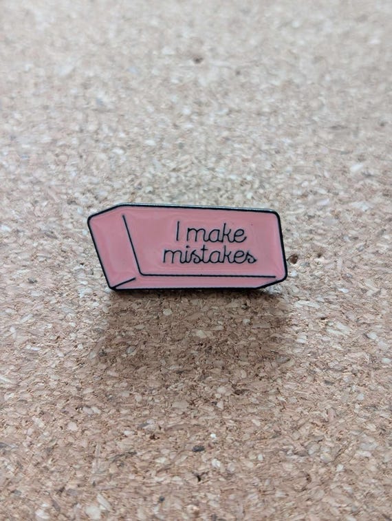 Kitűző - Make mistakes Kitűző - Make mistakes