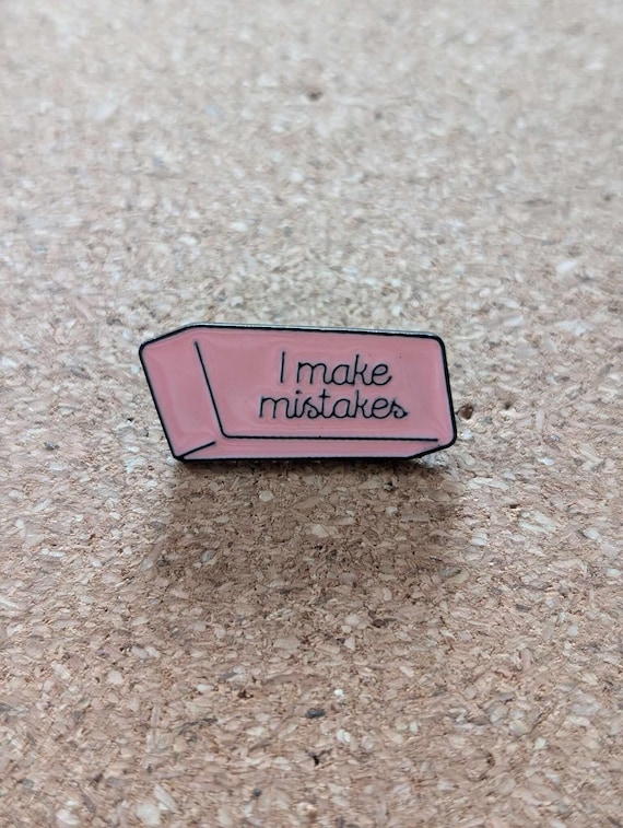Kitűző - Make mistakes Kitűző - Make mistakes