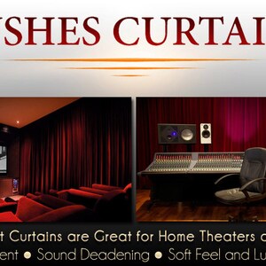 May include: Red velvet curtains in a home theater and recording studio. The text "LUSHES CURTAINS" is at the top of the image. The text "Our 100% Cotton Velvet Curtains are Great for Home Theaters or Pro Recording Studios" is at the bottom of the image. The text "Energy Efficient Sound Deadening Soft Feel and Luxurious Look" is below the first line of text.