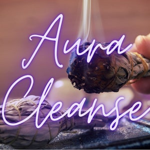 Aura Cleanse - Remote healing - Clear blockages