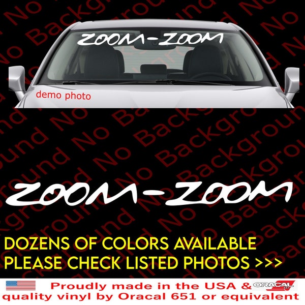 Zoom-Zoom Vinyl Die Cut Decal Sticker Funny zoom zoom for Car Truck Window Windshield Fender Bumper | Connect | Many Colors & Sizes  FY089