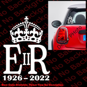 Many Colors & Sizes - ER II Crown Her Majesty Queen 1926 - 2022 UK Royal Monogram Vinyl Decal for Mini Car Back Window British FY077
