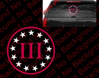 III 3/% 3 Percenter Sticker Die Cut Decal CCW Window Vinyl 2A Gun Rights FA022