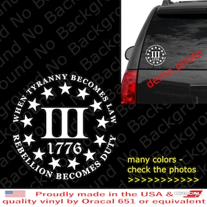 When Tyranny Becomes Law Rebellion Becomes Duty 1776 2A Gun Rights Die Cut Vinyl Decal Sticker CCW for Car Window Fender Laptop Phone FA135