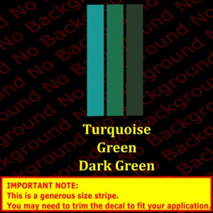 May include: Three vertical stripes of color, turquoise, green, and dark green. The text "Turquoise", "Green", and "Dark Green" is written below the stripes. The text "IMPORTANT NOTE: This is a generous size stripe. You may need to trim the decal to fit your application." is written below the color stripes.