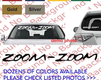 Zoom-Zoom Vinyl Die Cut Decal Sticker Funny zoom zoom for Car Truck Window Windshield Fender Bumper | Connect | Many Colors & Sizes  FY089
