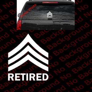 Many Colors - Retired Police Sergeant SGT Vinyl Car No Background Decals Sticker for United States Rank Police Cop Law Enforcement AY015R