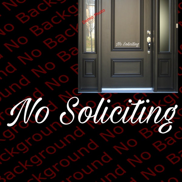 Many Colors & Size - No Soliciting Sign Business Glass Door Window Vinyl Die Cut No Background Decal Sticker for Restaurant Shop Store BS009