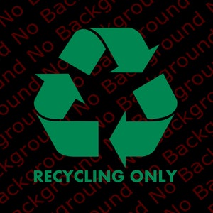 May include: Green recycling symbol with arrows pointing in a circle. The text "RECYCLING ONLY" is below the symbol.
