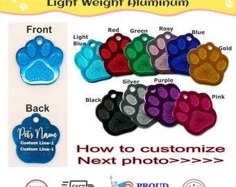 Custom Personalized Engraved Dog PAW Pet Gift Tag Light Weight Anodized Aluminum  | 3 lines of ID Name Information | Made in the USA