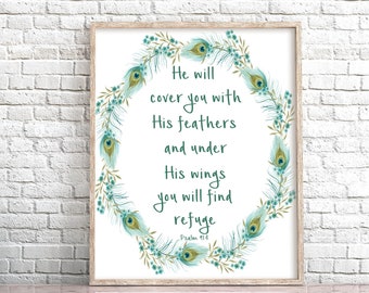 He Will Cover You With His Feathers Printable Psalm 91:4 Scripture Print Bible Verse Art 5x7 8x10 11x14 16x20 Peacock Feathers DIY Decor